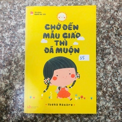 Chờ đến mẫu giáo thì đã muộn - Ibuka Masaru