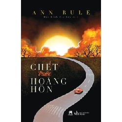 Chết trước hoàng hôn (HH) Mới 100% HCM.PO Độc quyền - Văn học - Chiết khấu cao 343298