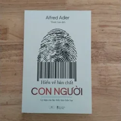 Hiểu về bản chất con người - Alfred Adler