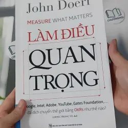 Làm Điều Quan Trọng - John Doerr 961143