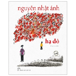 Hạ Đỏ (Phiên Bản Màu Đặc Biệt Có Minh Họa) - Nguyễn Nhật Ánh ASB.PO Oreka-Blogmeo120125