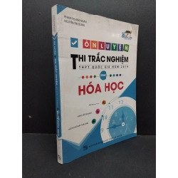 Ôn luyện thi trắc nghiệm THPT quốc gia năm 2019 môn hóa học mới 80% ố 2018 HCM1710 GIÁO TRÌNH, CHUYÊN MÔN