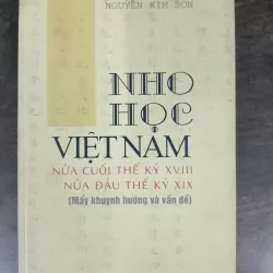 Nho học Việt Nam nửa cuối TK XVIII nửa đầu TK XIX