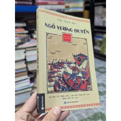 Ngô Vương Quyền - Trần Thanh Mai 302895