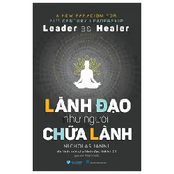 Lãnh Đạo Như Người Chữa Lành - Nicholas Janni