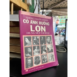 Những Người Đàn Bà Có Ảnh Hưởng Lớn Trong Mọi Thời Đại - Deborah G. Felder