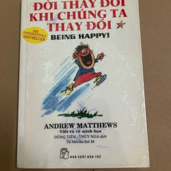 Đời thay đổi khi chúng ta thay đổi 1