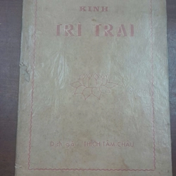 KINH TRÌ TRAI - Thích Tâm Châu (dịch giả)