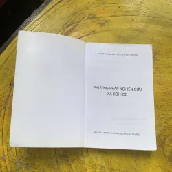 PHƯƠNG PHÁP NGHIÊN CỨU XÃ HỘI HỌC - PHẠM VĂN QUYẾT - NGUYỄN QUÝ THANH 753254