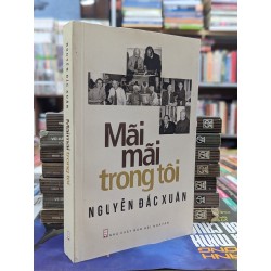 MÃI MÃI TRONG TÔI - NGUYỄN ĐẮC XUÂN