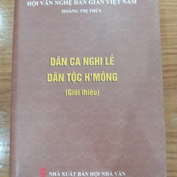 DÂN CA NGHI LỄ DÂN TỘC H'MÔNG (GIỚI THIỆU)