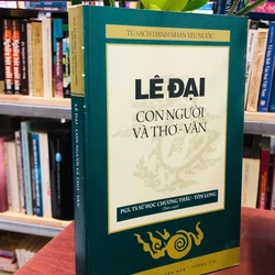 LÊ ĐẠI CON NGƯỜI VÀ THƠ - VĂN