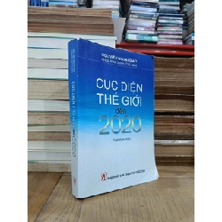 Cục diện thế giới đến 2020 - Phạm Bình Minh (chủ biên)