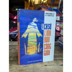LỊCH SỬ LINH ĐẠO CÔNG GIÁO - JORDAN AUMANN ( LÊ CÔNG ĐỨC DỊCH )