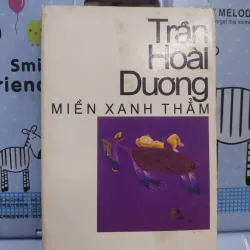 sách: Miền xanh thẳm - Trần Hoài Dương (A2)