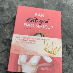 BẠN ĐẮT GIÁ BAO NHIÊU