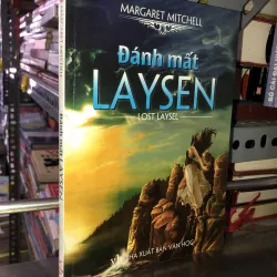 Đánh mất Laysen - Margaret Mitchell