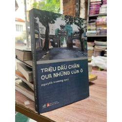 Triệu dấu chân qua những cửa ô - Nguyễn Trương Quý