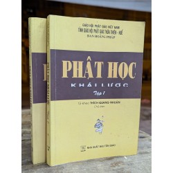 PHẬT HỌC KHÁI LƯỢC - THÍCH QUANG NHUẬN