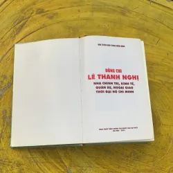 ĐỒNG CHÍ LÊ THANH NGHỊ NHÀ CHÍNH TRỊ, KINH TẾ, QUÂN SỰ, NGOẠI GIAO THỜI ĐẠI HỒ CHÍ MINH 784166