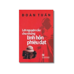 Lời nguyện cầu cho những linh hồn phiêu dạt - Đoàn Tuấn