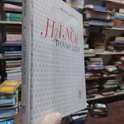 sách: Hà Nội Thanh Lịch - Hoàng Đạo Thuý (A1) 573108