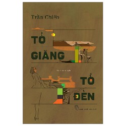 Tỏ Giăng Tỏ Đèn - Trần Chiến