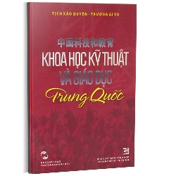 Khoa học kĩ thuật và giáo dục Trung Quốc mới 100% Trương Ái Tú 2013 HCM.PO 344615