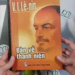 Bàn Về Thanh Niên - V. I. Lê nin 990459