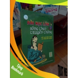 (TẶNG BOOKMARK) Bài học lớn sống theo truyền thống - Chih Chung 2006 Sách kỹ năng RBK-AK19