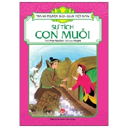 Tranh Truyện Dân Gian Việt Nam - Sự Tích Con Muỗi - Phạm Ngọc Tuấn, Hồng Hà (Mới 100%) Truyện thiếu nhi, NXB Kim Đồng - SÁCH ĐẠI HỌC