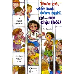 Thưa Cô, Viết Bài Cảm Nghĩ Thì... Em Chịu Thôi! - Etsuko Yamamoto (Mới 100%) Truyện thiếu nhi, Thái Hà Books - SÁCH ĐẠI HỌC