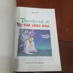 TRUYỆN KỂ VỀ CÁC LOÀI HOA 733863
