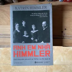 Anh Em Nhà Himmler - Katrin Himmler, một nhà nghiên cứu chính trị người Đức