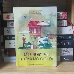 Nếu Ngày Mai Không Bao Giờ Đến 332530