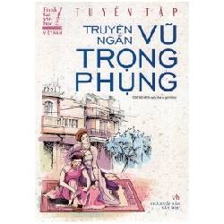 Tuyển Tập Truyện Ngắn Vũ Trọng Phụng - Vũ Trọng Phụng ASB.PO Oreka Blogmeo 230225