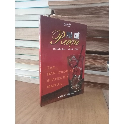 Pha chế rượu (trình bày song ngữ Anh-Việt) - Trần Tín biên dịch