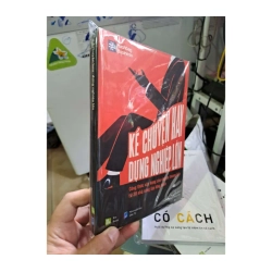 Kể chuyện hay dựng nghiệp lớn - 983132