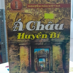 Á CHÂU HUYỀN BÍ - NGUYỄN HỮU KIỆT (dịch) 299492