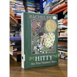 Hitty Her First Hundred Years - Rachel Field