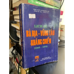 Lịch sử Bà Rịa - Vũng Tàu kháng chiến (1945 - 1975)