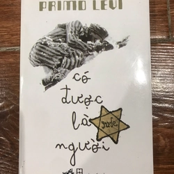Có được là người - Primo Levi (k4)