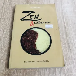 ZEN & DƯỠNG SINH ( Thái Khắc Lễ)