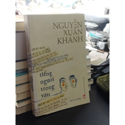 Tiếng người trong văn - Nguyễn Xuân Khánh