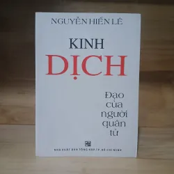 Kinh Dịch Đạo Của Người Quân Tử - Nguyễn Hiến Lê