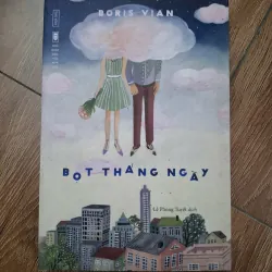 Bọt tháng ngày - Boris Vian - Tiểu thuyết kinh điển