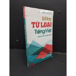 Sổ tay từ loại tiếng Việt dành cho học sinh mới 70% ố rách gáy 2016 HCM2809 Nguyễn Khành Phương - Nguyễn Tú Phương VĂN HỌC Rebooks.vn