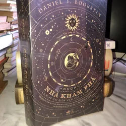 Những nhà khám phá - Lịch sử tri kiến vạn vật và con người 