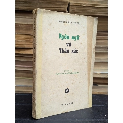 Ngôn Ngữ Và Thân Xác - Nguyễn Văn Trung 300513