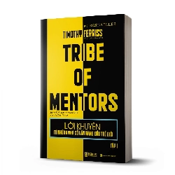 Lời khuyên từ những nhà cố vấn hàng đầu thế giới – Tribe of mentor (Tập 1) Mới 100% HCM.PO Timothy Ferriss Oreka-Blogmeo 163332
